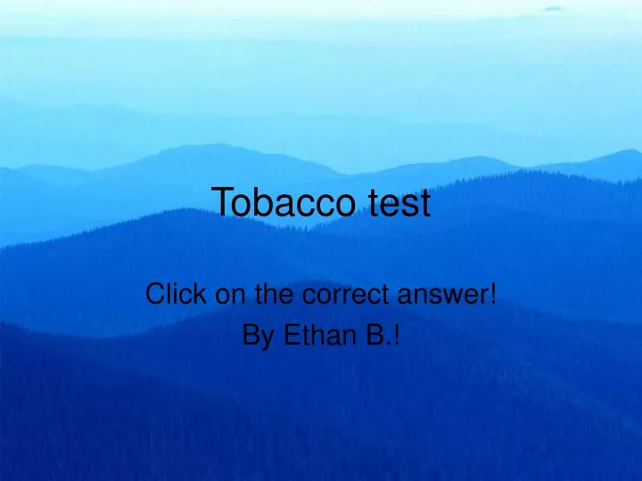 tobacco test
