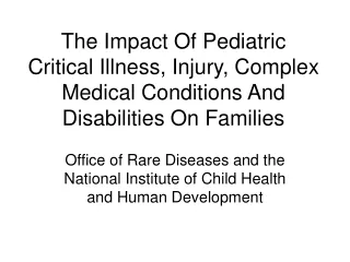 Office of Rare Diseases and the National Institute of Child Health and Human Development