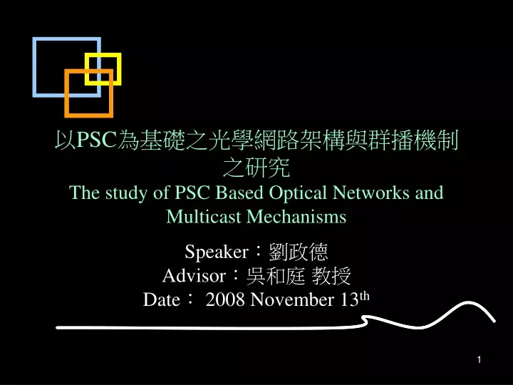psc the study of psc based optical networks and multicast mechanisms