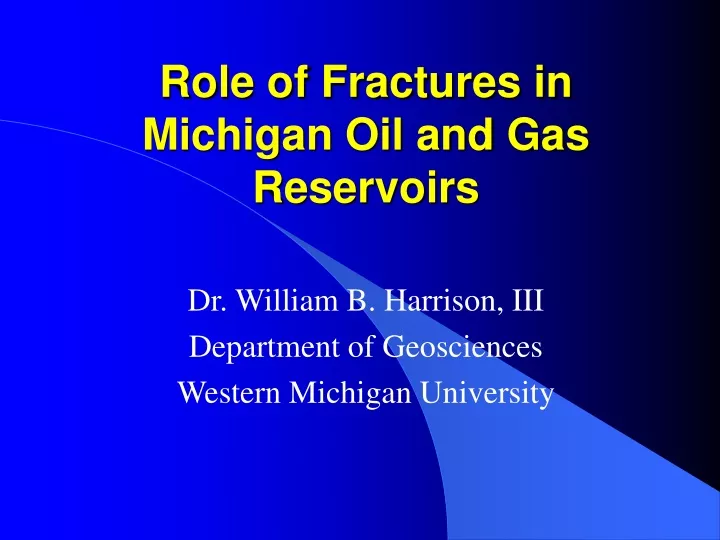 role of fractures in michigan oil and gas reservoirs