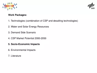 Work Packages: 1. Technologies (combination of CSP and desalting technologies)