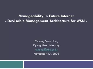 Manageability in Future Internet - Devisable Management Architecture for WSN -