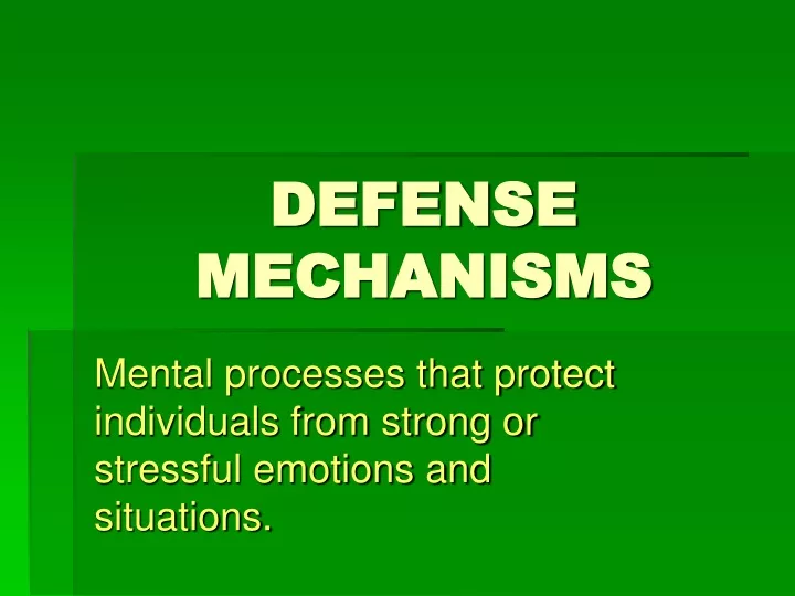 defense mechanisms