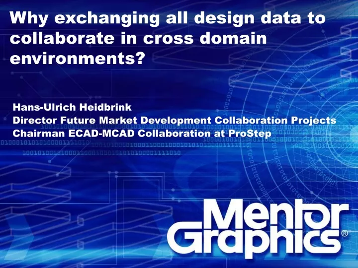 why exchanging all design data to collaborate in cross domain environments