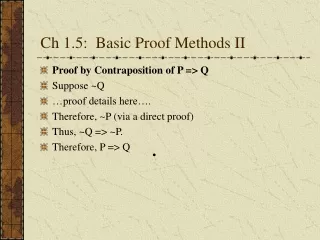 Ch 1.5:  Basic Proof Methods II