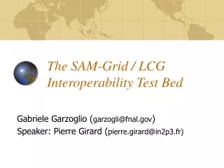 The SAM-Grid / LCG Interoperability Test Bed