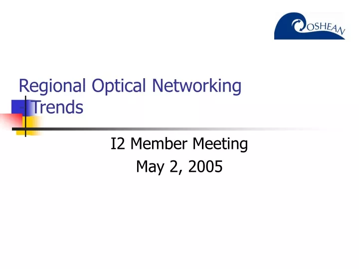 regional optical networking trends