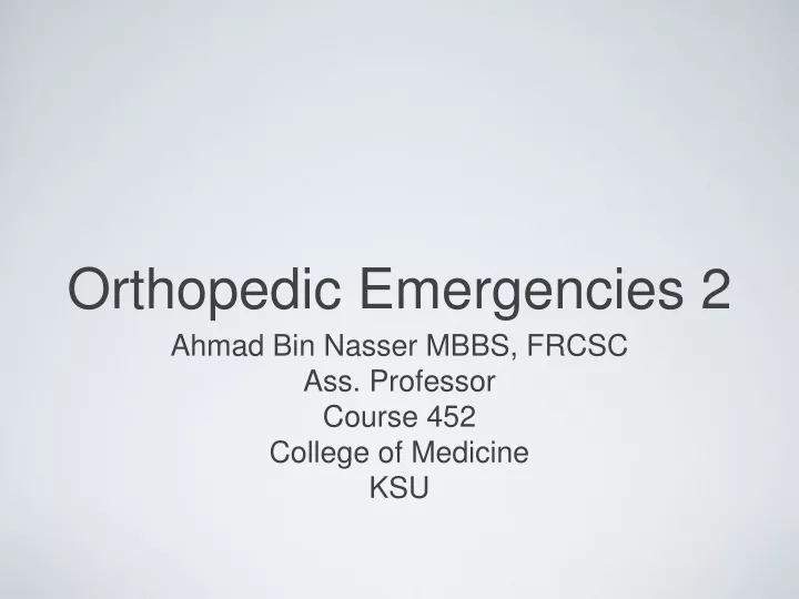 orthopedic emergencies 2
