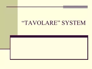 “TAVOLARE” SYSTEM