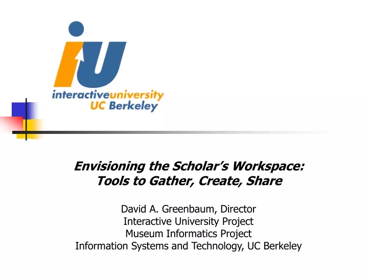envisioning the scholar s workspace tools