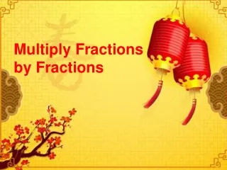 Multiply Fractions by Fractions