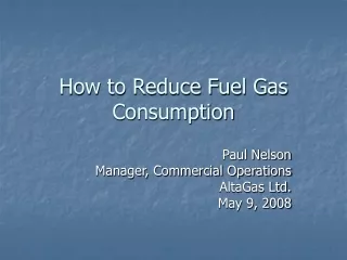 How to Reduce Fuel Gas Consumption