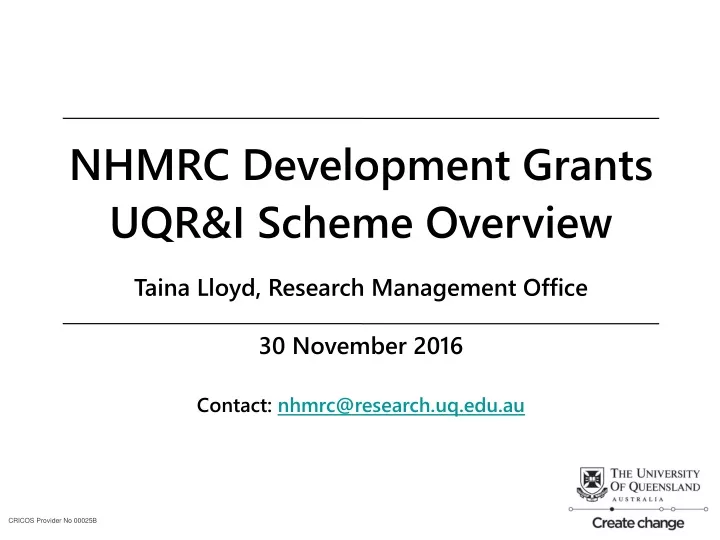 nhmrc development grants uqr i scheme overview