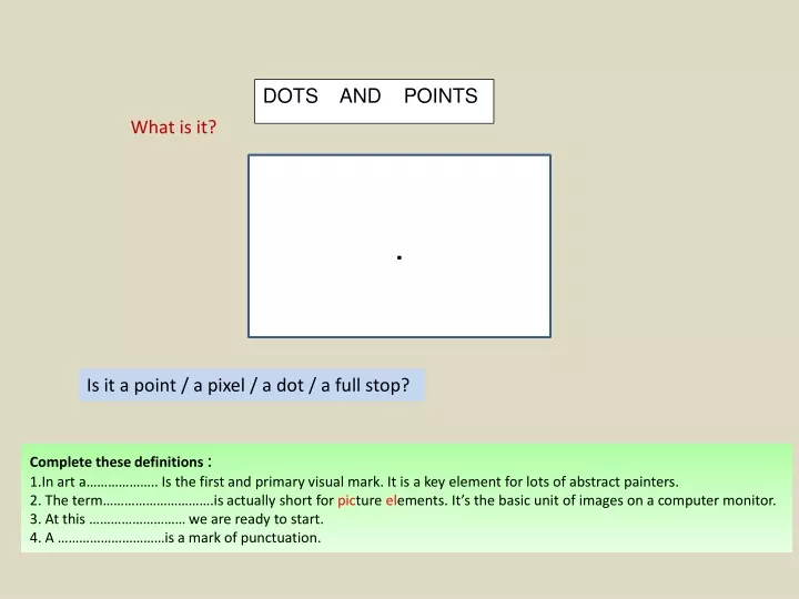 dots and points
