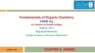 Fundamentals of Organic  Chemistry CHEM 109 For Students of Health Colleges Credit hrs.: (2+1)