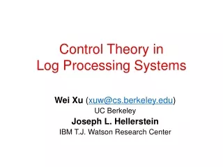 Control Theory in  Log Processing Systems