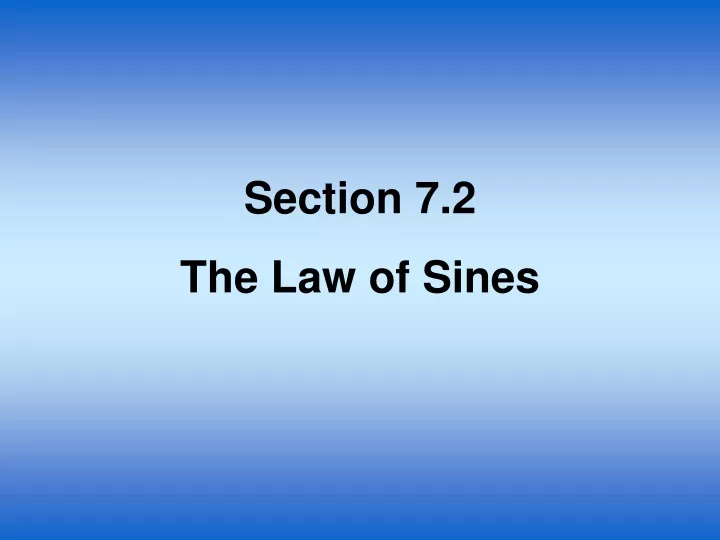 section 7 2 the law of sines