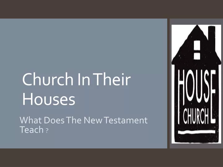 church in their houses