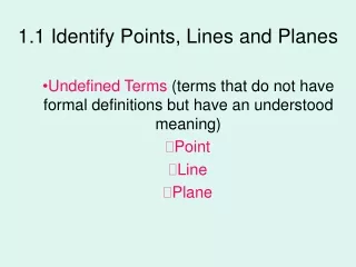 1.1 Identify Points, Lines and Planes