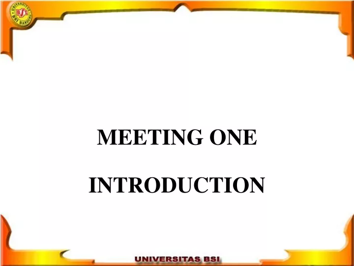 meeting one introduction