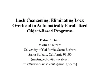 Lock Coarsening: Eliminating Lock Overhead in Automatically Parallelized Object-Based Programs