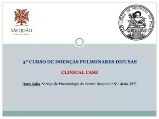 Hans Dabó , Serviço de Pneumologia do Centro Hospitalar São João, EPE
