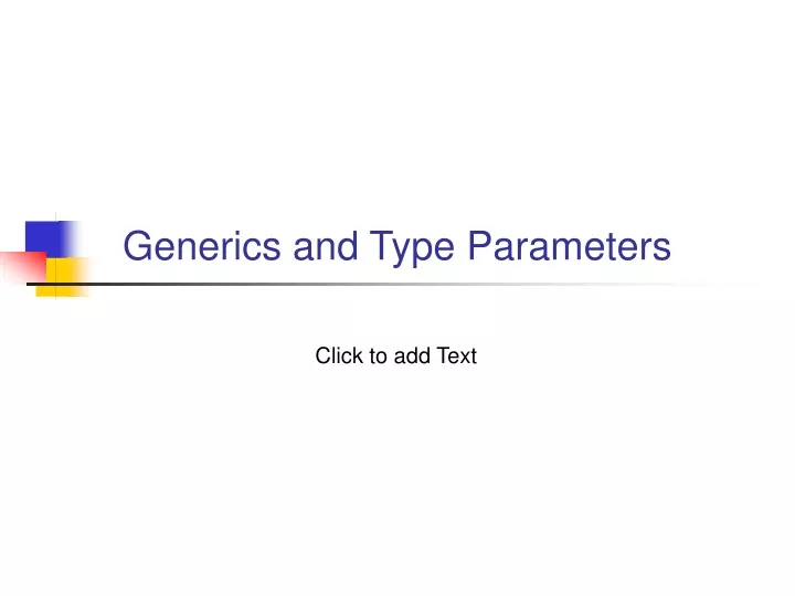 generics and type parameters