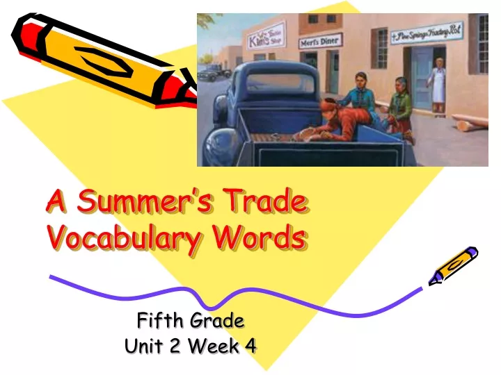 a summer s trade vocabulary words