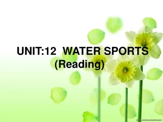 UNIT:12  WATER SPORTS  (Reading)