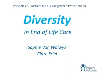 Principles &amp; Practices in EoLC (Registered Practitioners)