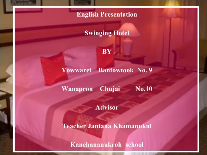 english presentation swinging hotel by yowwaret
