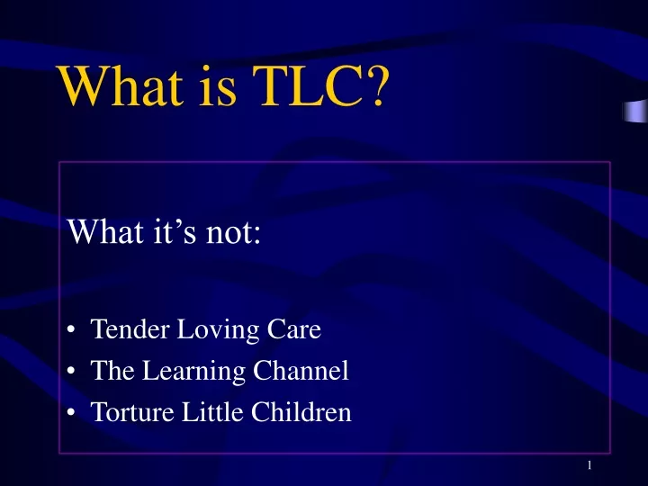 what is tlc