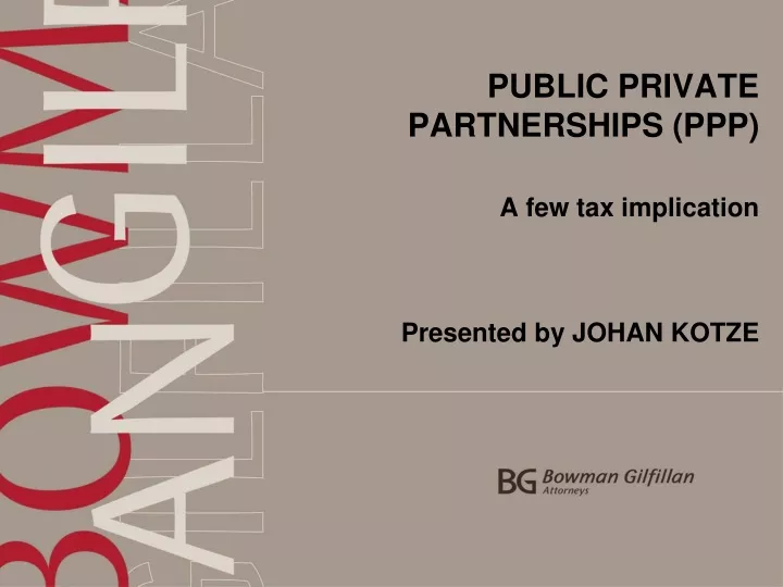 public private partnerships ppp a few tax implication presented by johan kotze