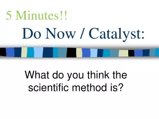Do Now / Catalyst: