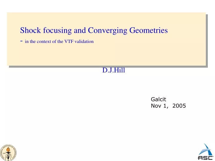 shock focusing and converging geometries in the context of the vtf validation