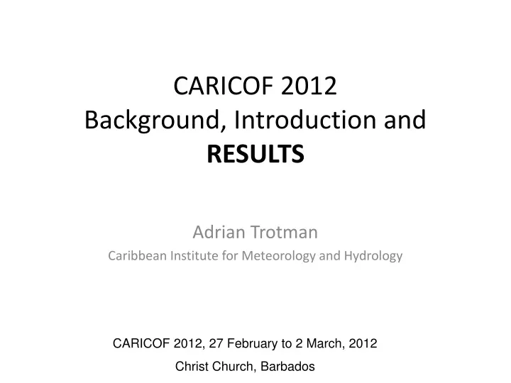 caricof 2012 background introduction and results