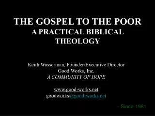 THE GOSPEL TO THE POOR A PRACTICAL BIBLICAL THEOLOGY