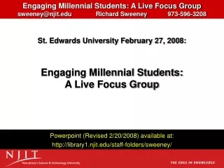 Powerpoint (Revised 2/20/2008) available at:  library1.njit/staff-folders/sweeney/
