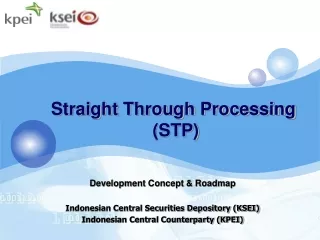 Straight Through Processing  (STP)