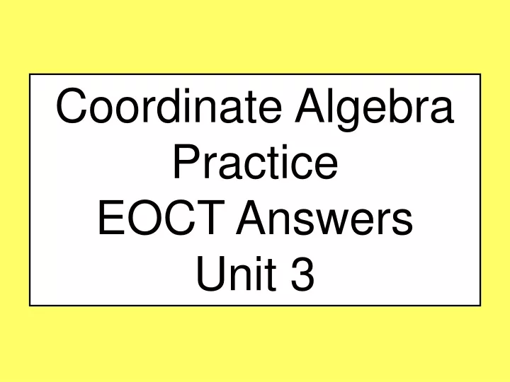 coordinate algebra practice eoct answers unit 3