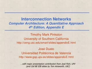 Interconnection Networks Computer Architecture: A Quantitative Approach 4 th  Edition, Appendix E