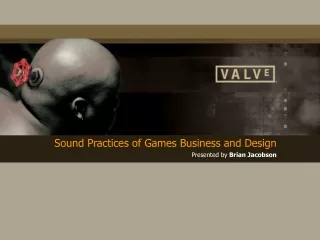 Sound Practices of Games Business and Design