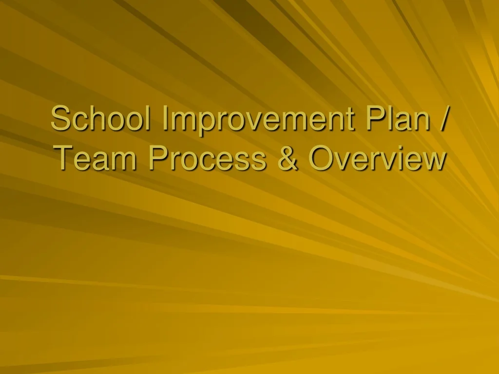 PPT - School Improvement Plan Overview for NCSTAR 2019-2020 PowerPoint ...