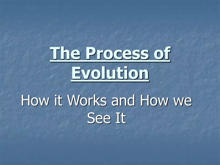 the process of evolution