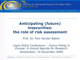 Anticipating (future) insecurities:  the role of risk assessment