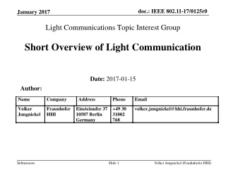 Light Communications Topic Interest Group Short Overview of Light Communication