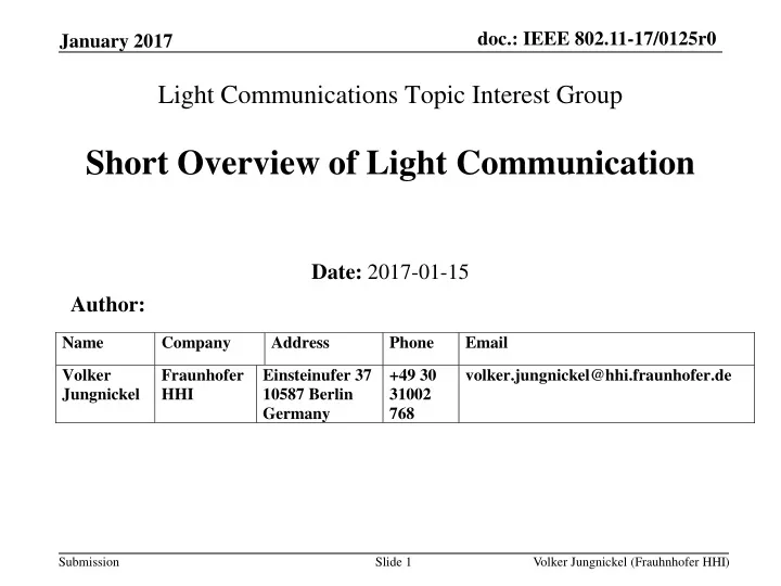 light communications topic interest group short overview of light communication