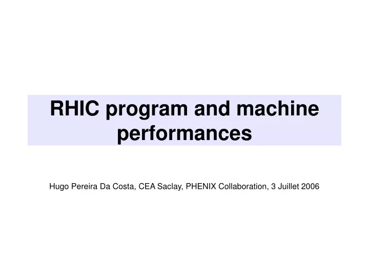 rhic program and machine performances