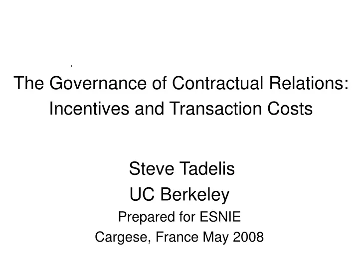 the governance of contractual relations incentives and transaction costs