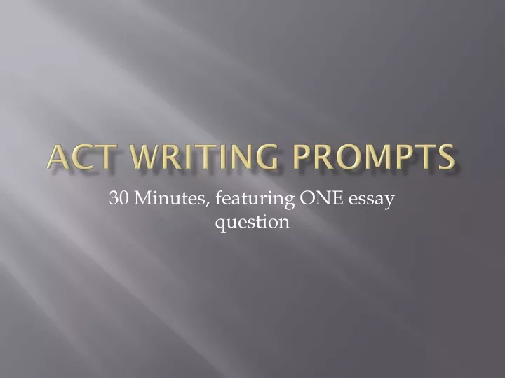 act writing prompts